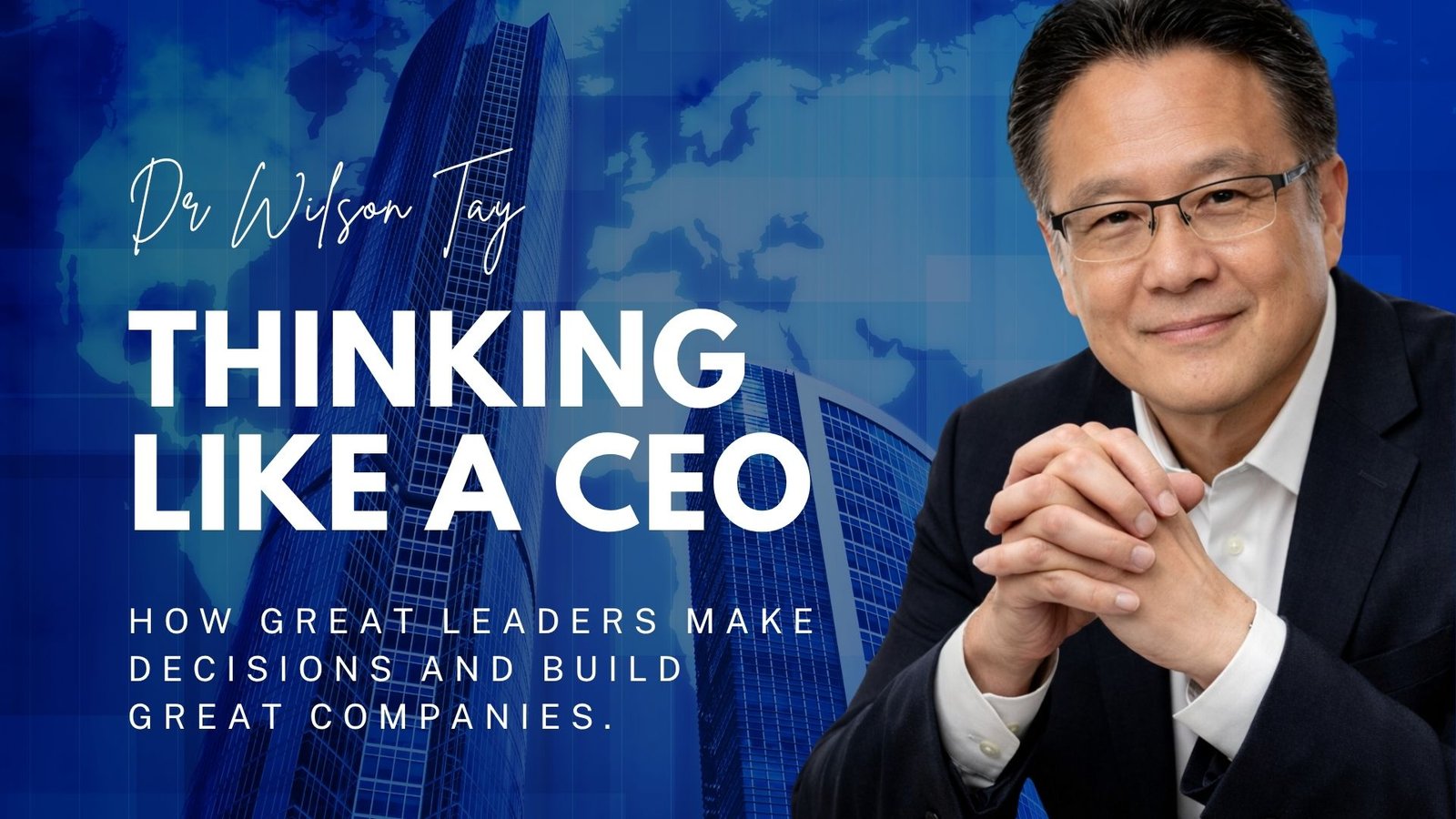 Thinking Like a CEO